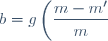 b=g\left(\dfrac{m-m'}{m}\right)